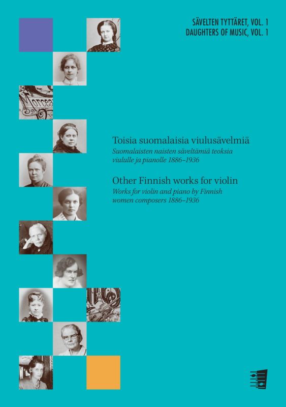 Toisia suomalaisia viulusävelmiä: suomalaisten naisten säveltämiä teoksia viululle ja pianolle