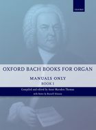 Oxford Bach Books for Organ 1 (manuals only)