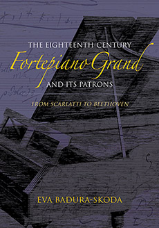 Eighteenth-Century Fortepiano Grand and Its Patrons From Scarlatti to Beethoven