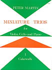 Cakewalk (vl,vc,pf)(Miniature trios 1)
