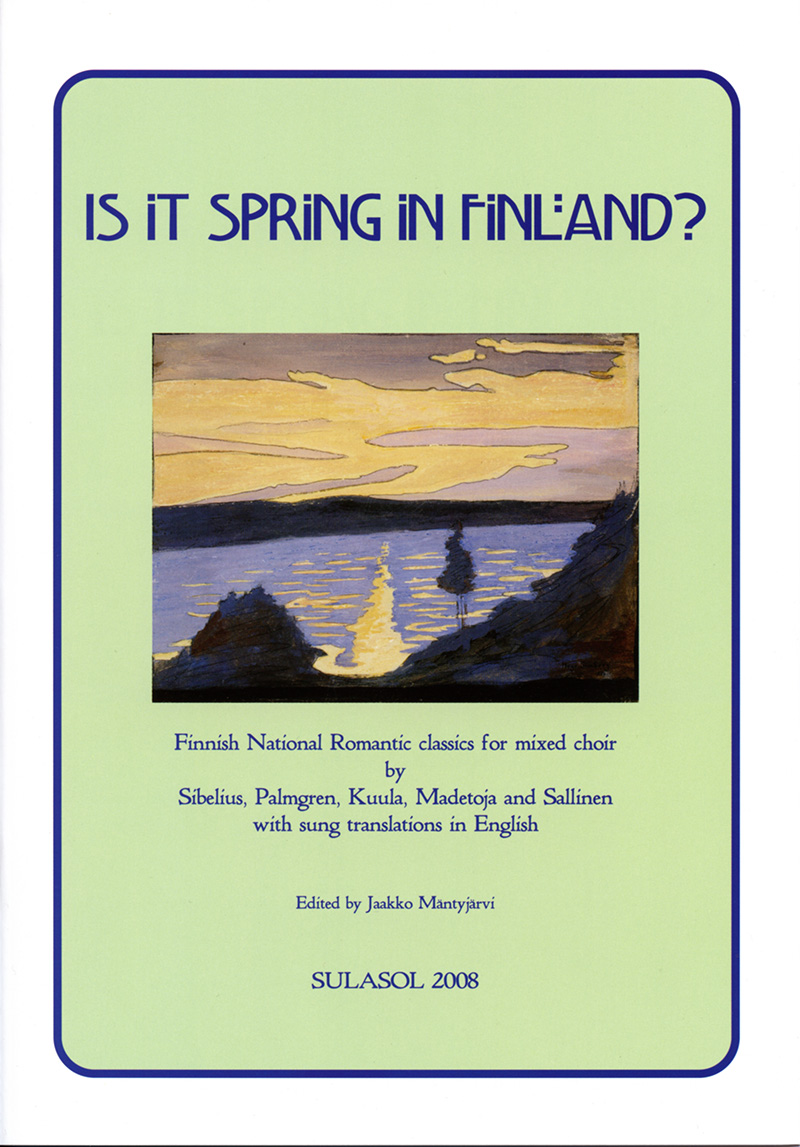 Is it spring in Finland? (Mäntyjärvi)(SATB)