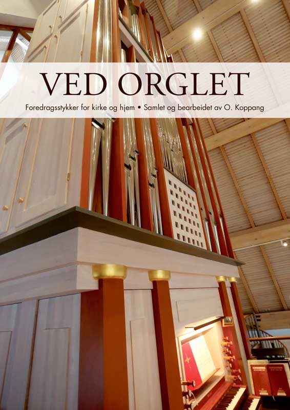 Ved orglet - 181 pieces for organ