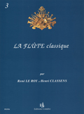 Flute classique 3 (Le Roy,Classens)