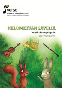 Piilometsän säveliä - opettajan opas