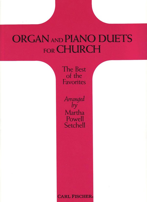 Organ and Piano Duets for Church (org,pf)