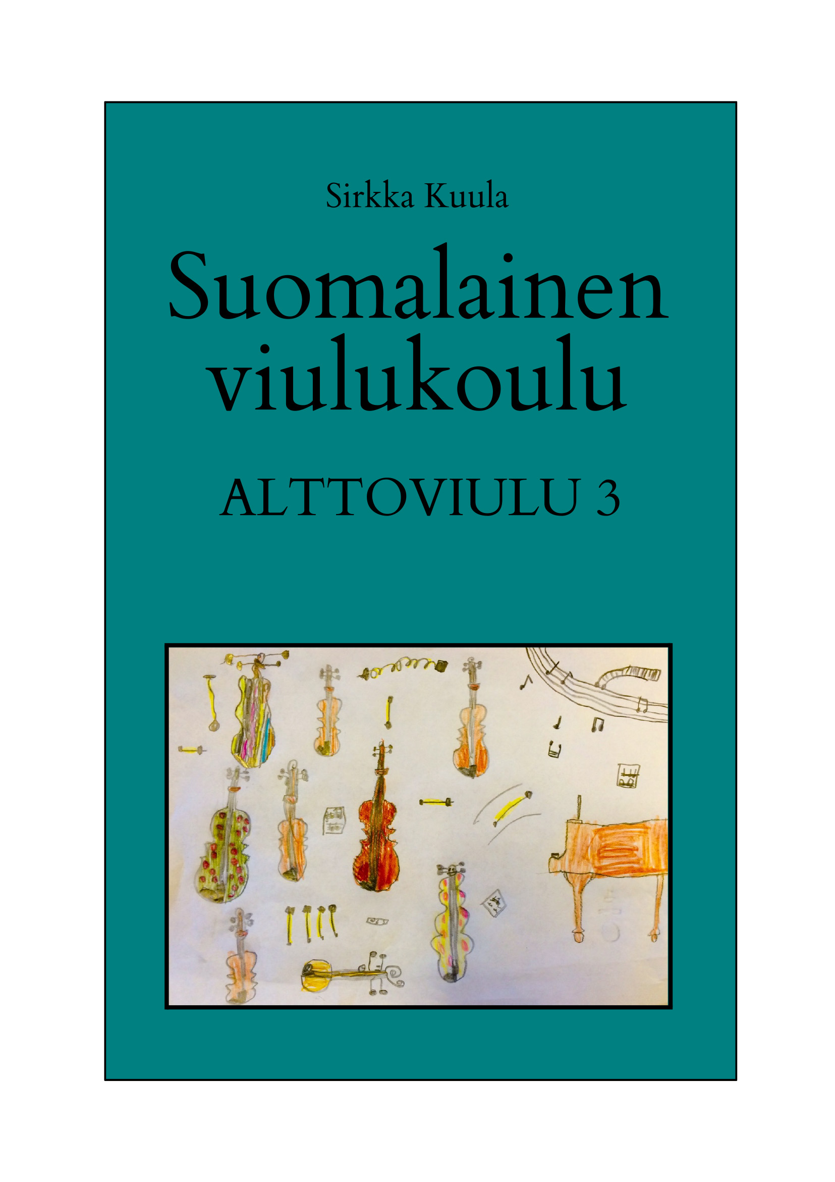 Suomalainen viulukoulu Alttoviulu 3