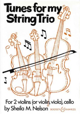 Tunes for my String Trio (Nelson)(2vl/vl,vla),vc)