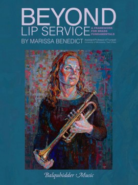 Beyond Lip Service - A Framework for Brass Fundamentals