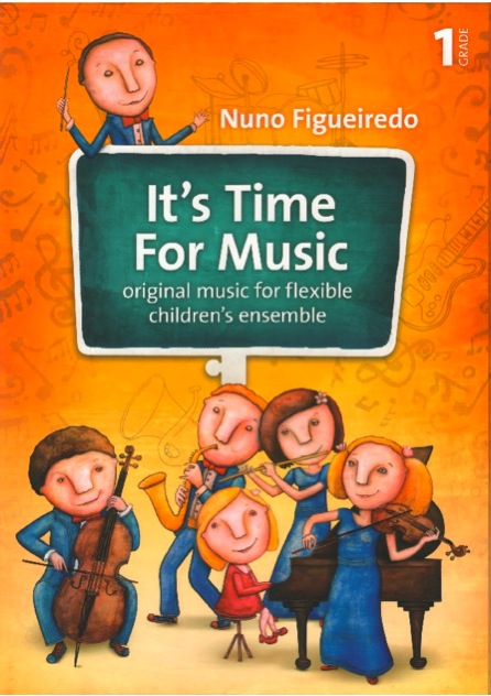 It's Time For Music Grade 1 (flexible children's ensemble)