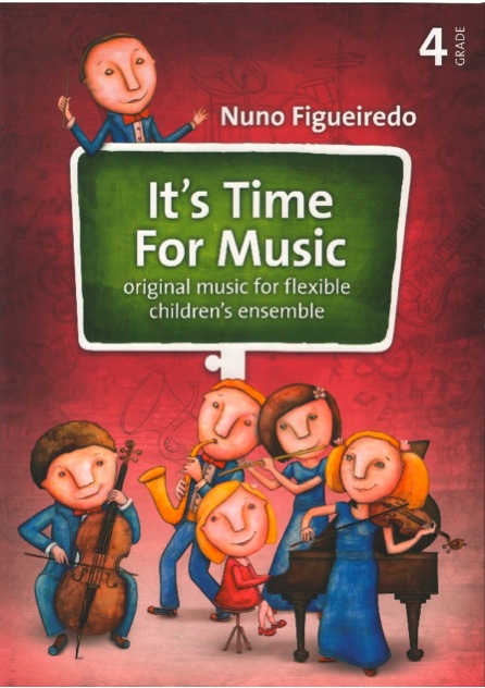 It's Time For Music Grade 4 (flexible children's ensemble)