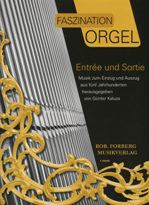 Faszination Orgel: Entree und sortie 1 (org)
