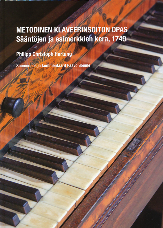 Metodinen klaveerinsoiton opas - Sääntöjen ja esimerkkien kera, 1749 (suom. Paavo Soinne)