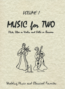 Music for Two 1 - Wedding Music & Classical Favorites (fl/ob/vl,vc/fg)