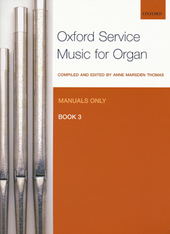 Oxford Service Music for Organ 3 (manuals only)(org)