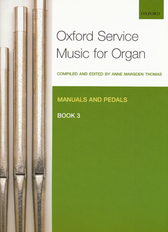 Oxford Service Music for Organ 3 (manuals & pedals)(org)
