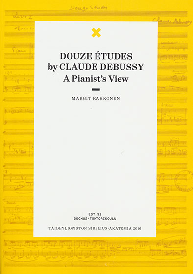 12 Études by Claude Debussy - A Pianist's View
