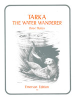 Tarka, The Water Wanderer (3fl)