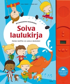 Soiva laulukirja: 50 suomalaista lastenlaulua (Perkiö,Bast)